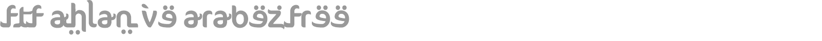 FTF Ahlan Ve Arabez font preview